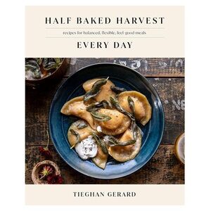 Half Baked Harvest by Tieghan Gerard